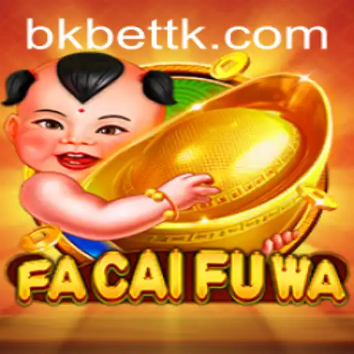 Explorando FaCaiFuWa: O Novo Jogo de Sucesso da Bkbet